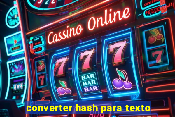 converter hash para texto